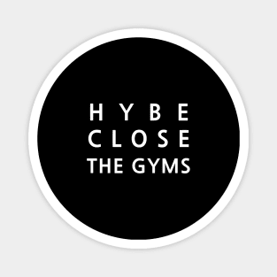 HYBE Close the Gyms - BTS Magnet